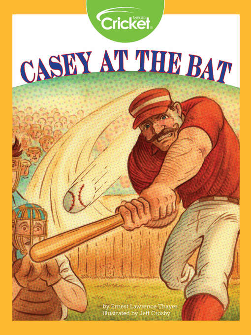 Title details for Casey at the Bat by Earnest Lawrence Thayer - Available